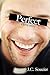 Perfect by J.C. Soucier