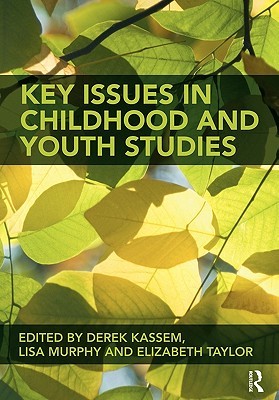 Key Issues in Childhood and Youth Studies (Paperback)