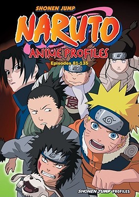 Naruto Anime Profiles, Vol. 3: Episodes 81-135 (Paperback)
