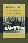 Making a Place for Ourselves by Vanessa Northington Gamble