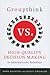 Groupthink Versus High-Quality Decision Making in International Relations