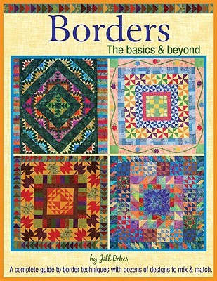 Borders The Basics & Beyond: A Complete Guide to Border Techniques with Dozens of Designs to Mix and Match (Landauer)