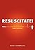 Resuscitate!: How Your Community Can Improve Survival from Sudden Cardiac Arrest (Samuel and Althea Stroum Books)