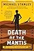 Death Of The Mantis (Detective Kubu, #3)