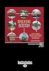 Walking Boston: 34 Tours Through Beantown's Cobblestone Streets, Historic Districts, Ivory Towers, and New Waterfront