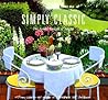 Simply Classic: A New Collection of Recipes to Celebrate the Northwest