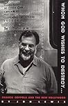 Whom God Wishes to Destroy . . .: Francis Coppola and the New Hollywood Whom God Wishes to Destroy . . .: Francis Coppola and the New Hollywood