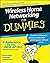 Wireless Home Networking For Dummies, 3rd Edition