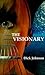 The Visionary