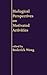 Biological Perspectives on Motivated Activities by Roderick Wong