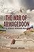 The War of Armageddon: Its Jesus Versus Allah