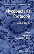 Methods in Molecular Biology, Volume 465: Mycobacteria Protocols
