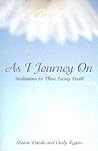 As I Journey on: Meditations for Those Facing Death
