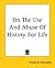 On the Use and Abuse of History by Friedrich Nietzsche
