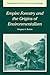 Empire Forestry and the Origins of Environmentalism (Cambridge Studies in Historical Geography, Series Number 34)