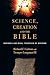 Science, Creation and the Bible by Richard F. Carlson