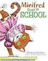Minifred Goes to School Minifred Goes to School