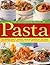 The Complete Book of Pasta