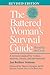 The Battered Woman's Survival Guide: Breaking the Cycle