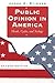 Public Opinion in America: Moods, Cycles, and Swings