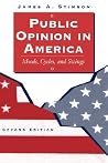 Public Opinion in America: Moods, Cycles, and Swings Public Opinion in America: Moods, Cycles, and Swings