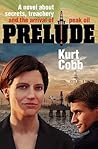 Prelude by Kurt Cobb