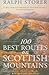 100 Best Routes on Scottish Mountains by Ralph Storer