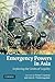 Emergency Powers in Asia: E...