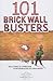 101 Brick Wall Busters: Sol...