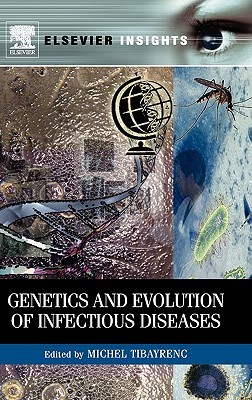 Genetics and Evolution of Infectious Diseases (Elsevier Insights)