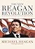 The New Reagan Revolution: How Ronald Reagan's Principles Can Restore America's Greatness (Library Edition)
