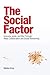 The Social Factor: Innovate...