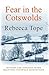 Fear in the Cotswolds (Thea Osborne, #7)