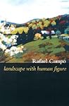Landscape with Human Figure by Rafael Campo