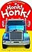 Honk! Honk! (Baby Touch and Feel)