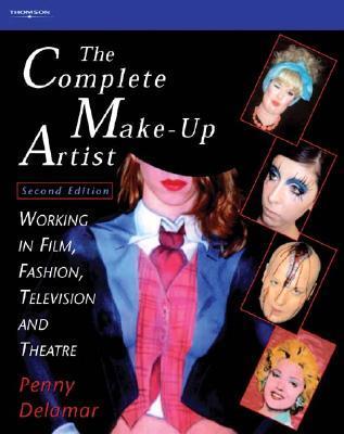 Complete Make-Up Artist: Working in Film, Fashion, Television and Theatre (Paperback)