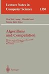 Algorithms and Computation: 8th International Symposium, ISAAC'97, Singapore, December 17-19, 1997, Proceedings. (Lecture Notes in Computer Science, 1350) Algorithms and Computation: 8th International Symposium, ISAAC'97, Singapore, December 17-19, 1997, Proceedings. (Lecture Notes in Computer Science, 1350)