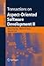 Transactions on Aspect-Oriented Software Development II: Focus: AOP Systems, Software and Middleware (Lecture Notes in Computer Science, 4242)