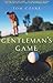 A Gentleman's Game by Tom Coyne