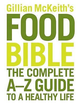 Gillian McKeith's Food Bible (Paperback)