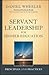 Servant Leadership for Higher Education
