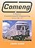 Comeng: A History of Commonwealth Engineering: Volume 3: 1967-1977