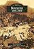 Boulder: 1859-1919 (Images of America: Colorado)