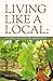 Living Like a Local: Storie...