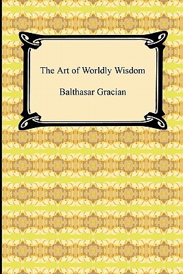 The Art of Worldly Wisdom