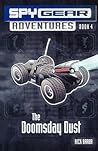 The Doomsday Dust (Spy Gear Adventures) The Doomsday Dust (Spy Gear Adventures)