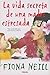 LA VIDA SECRETA DE UNA MADRE ESTRESADA by Fiona Neill
