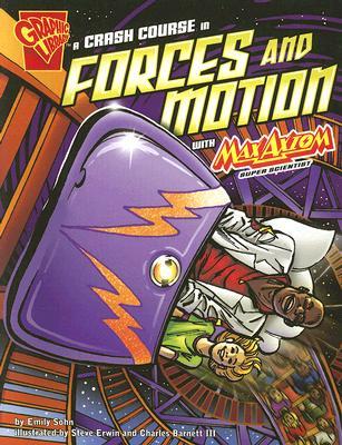 A Crash Course In Forces and Motion with Max Axiom (Paperback)