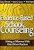 Evidence-Based School Counseling: Making a Difference With Data-Driven Practices
