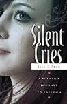 Silent Cries by Lisa J. Peck